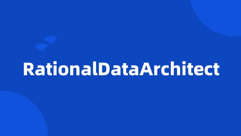 RationalDataArchitect