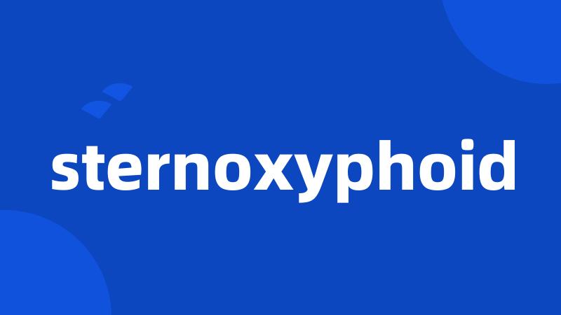 sternoxyphoid