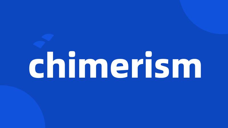 chimerism