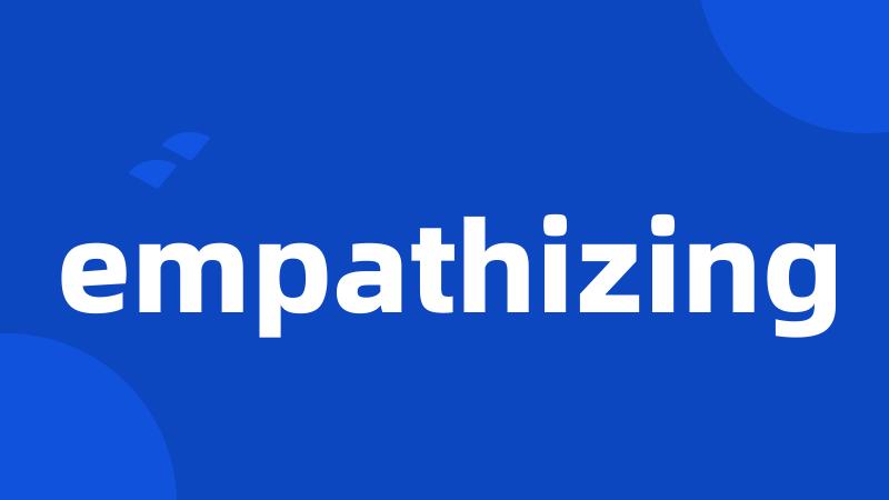 empathizing