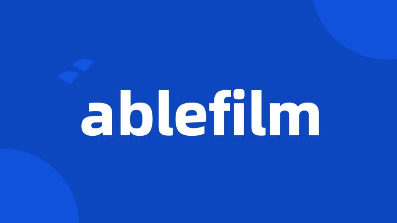 ablefilm