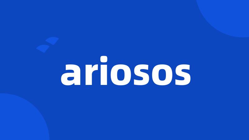 ariosos