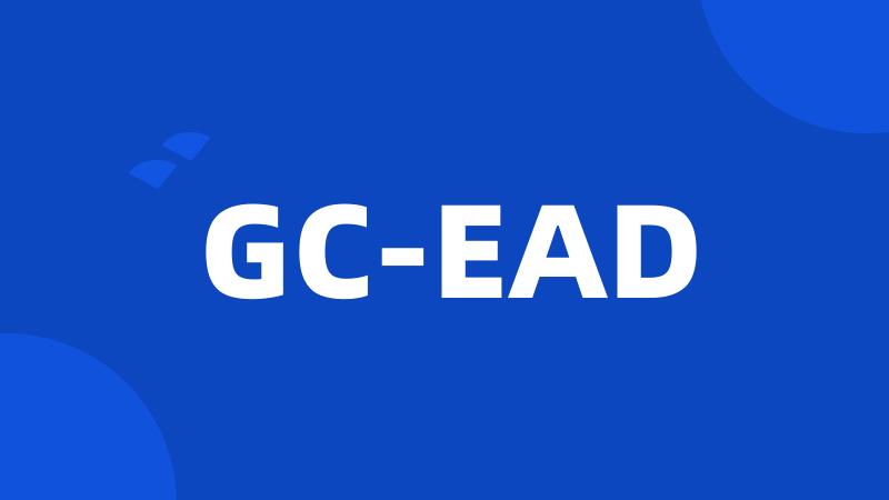 GC-EAD