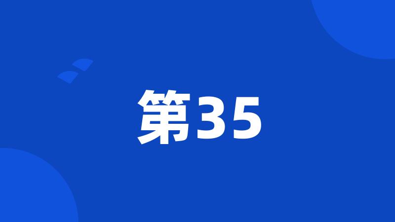 第35