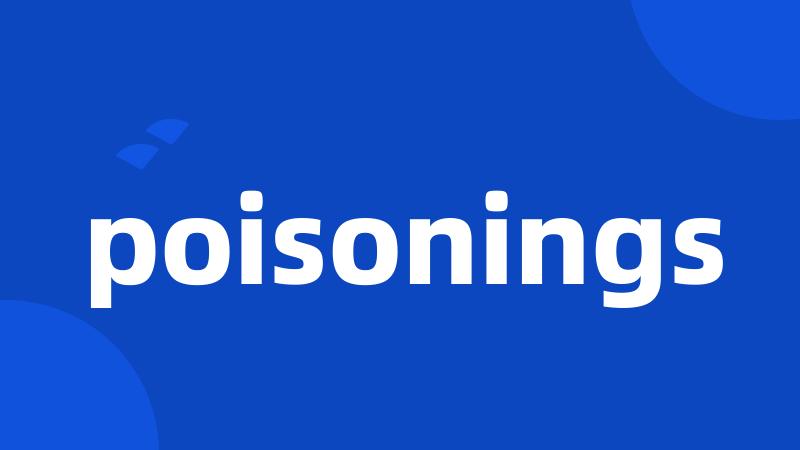 poisonings