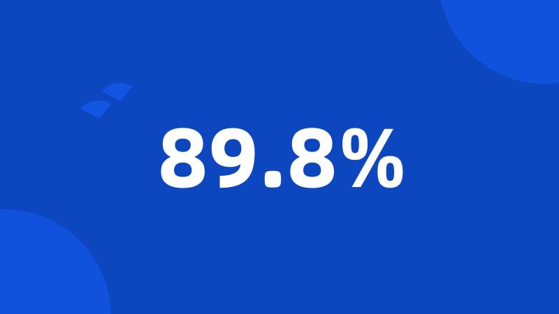 89.8%