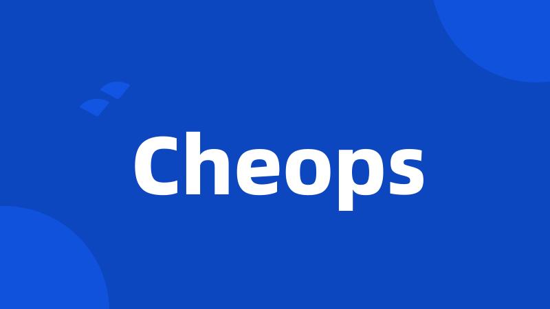 Cheops