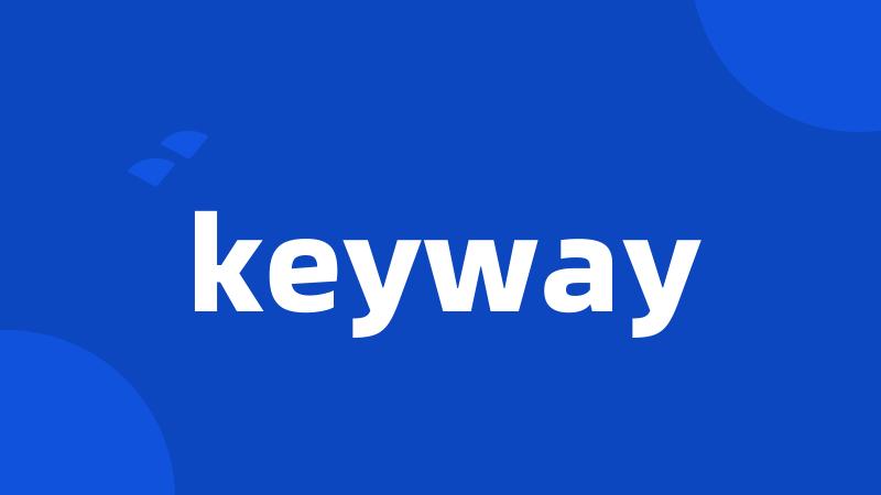 keyway