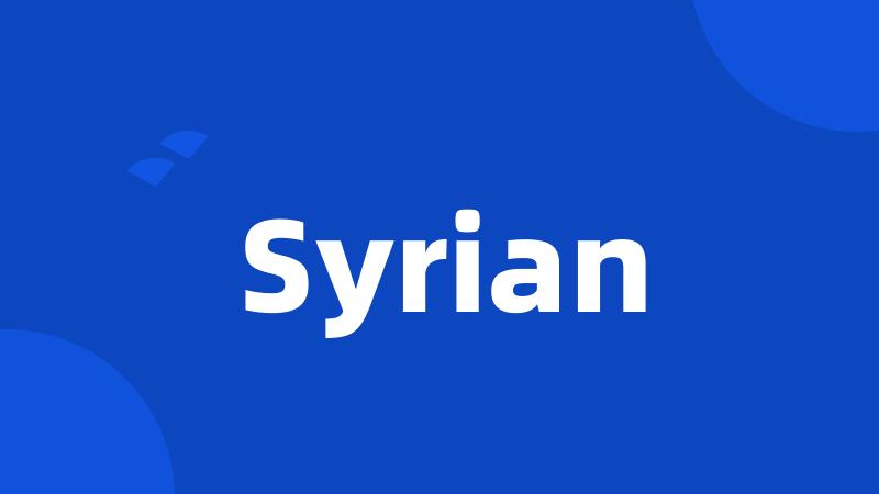 Syrian