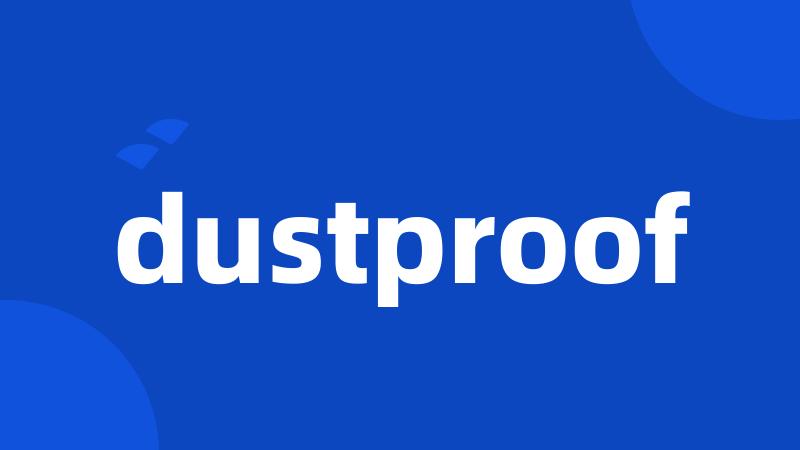 dustproof