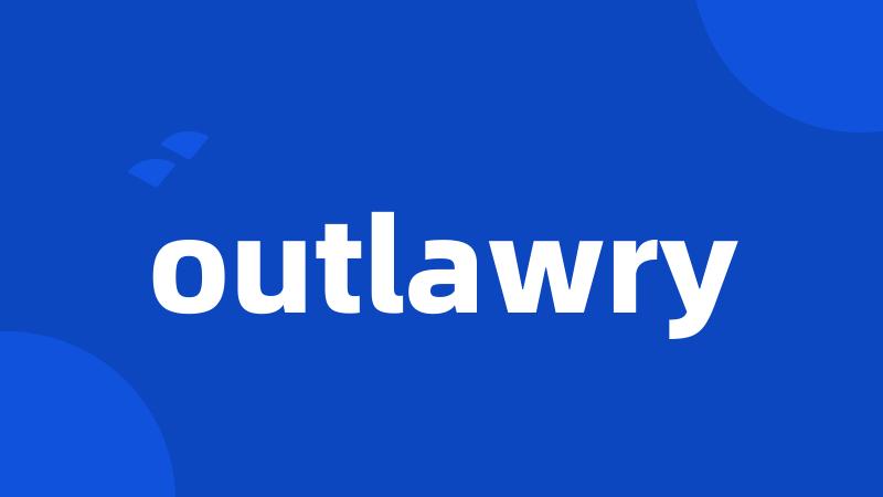 outlawry