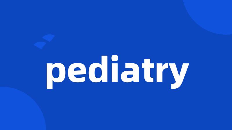 pediatry