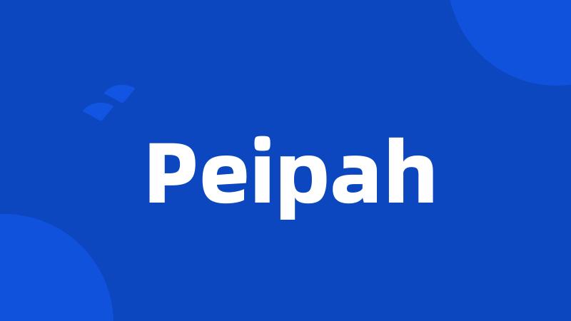 Peipah