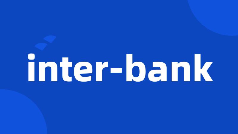 inter-bank