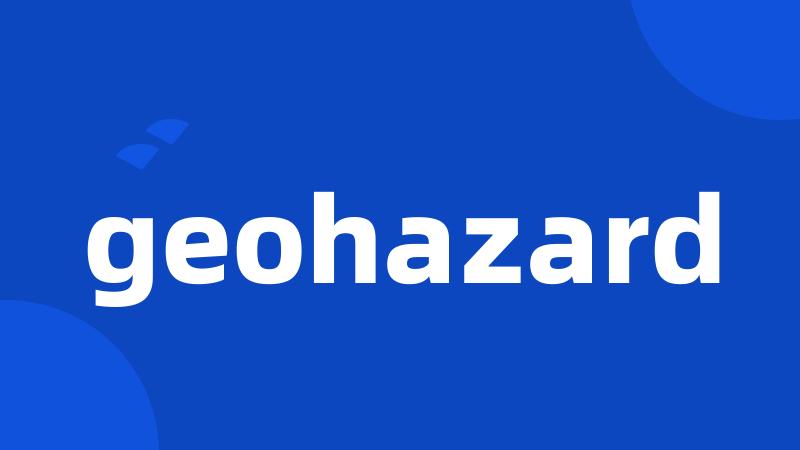 geohazard