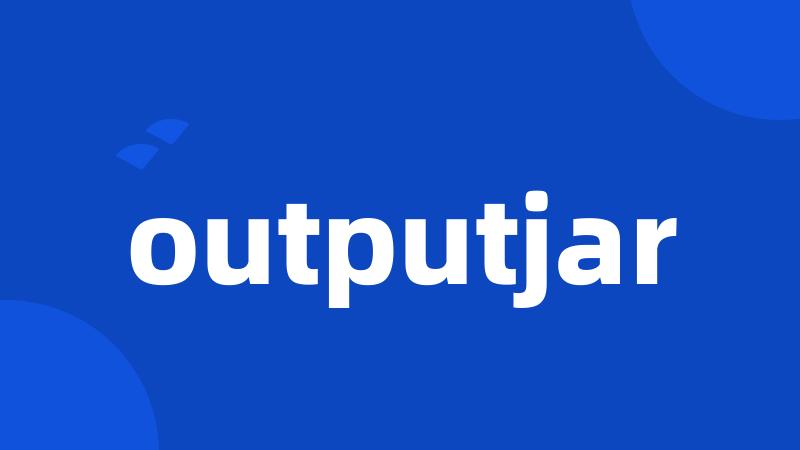 outputjar