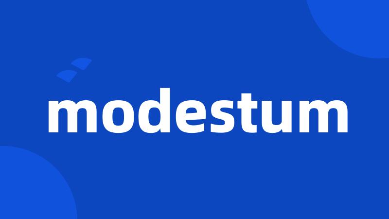 modestum