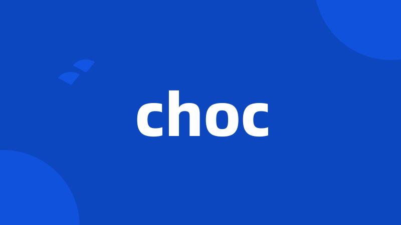 choc