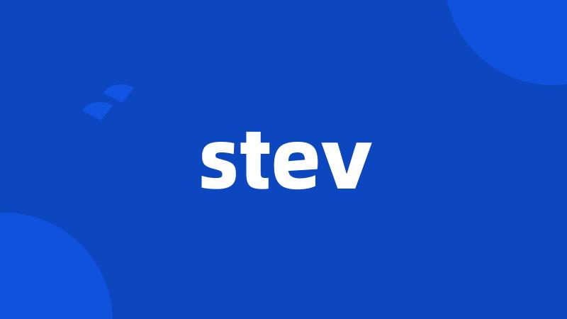 stev