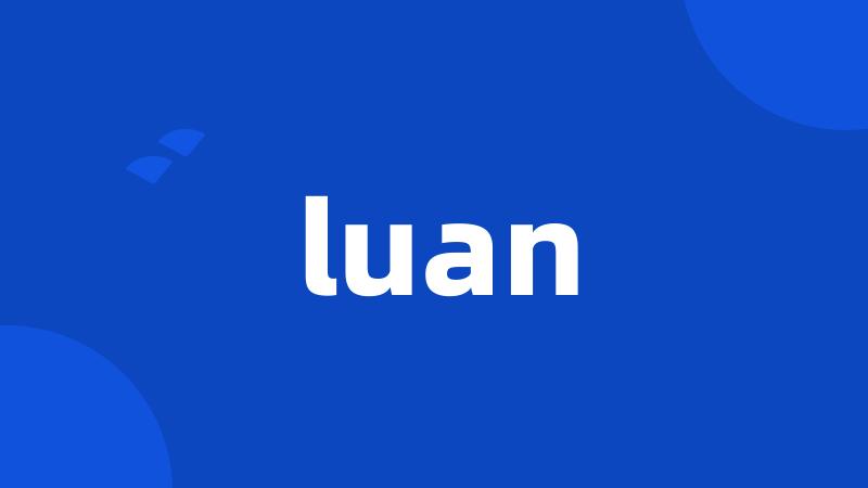 luan