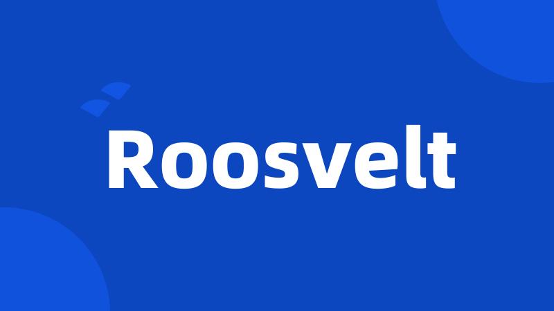 Roosvelt