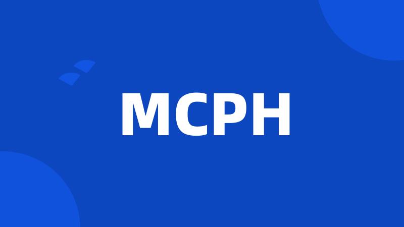 MCPH