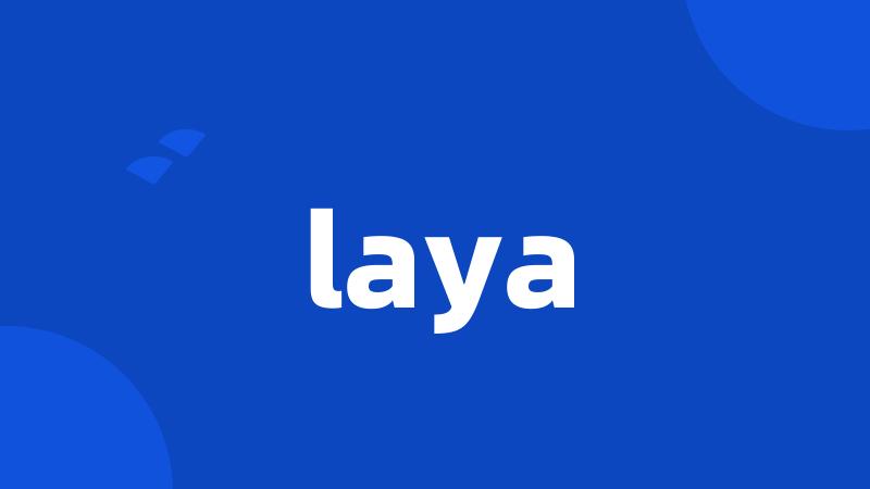 laya