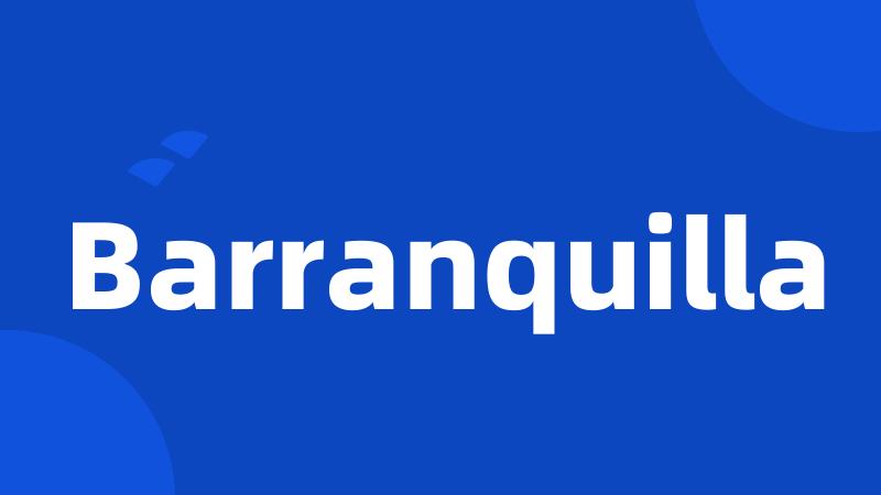 Barranquilla