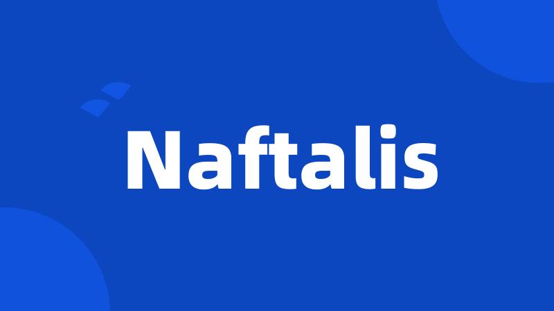 Naftalis