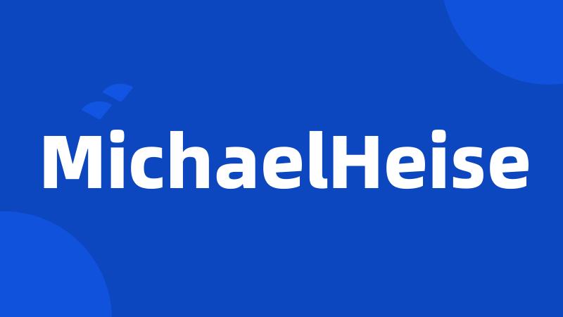 MichaelHeise