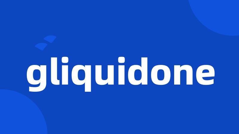 gliquidone