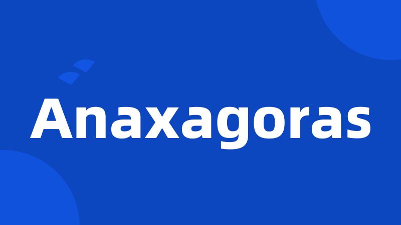 Anaxagoras