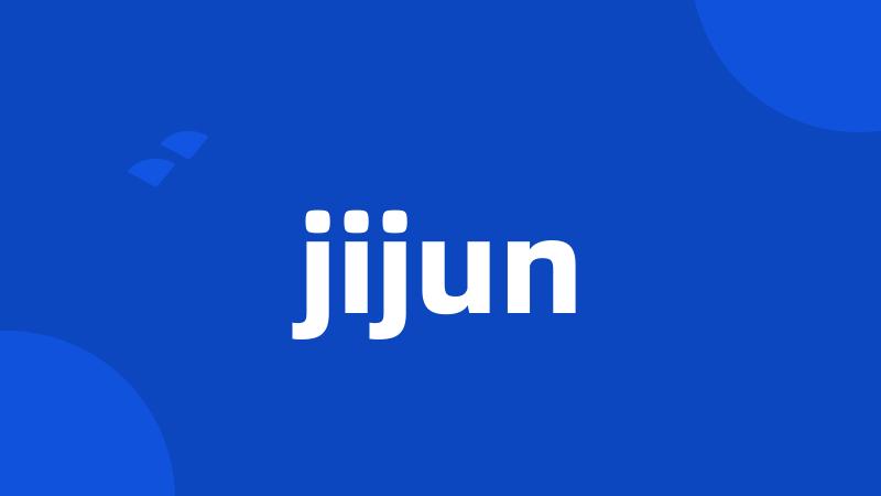 jijun