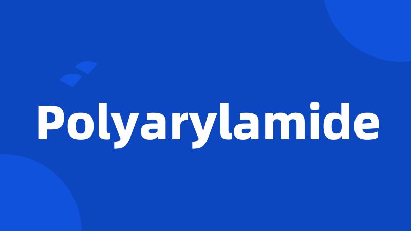 Polyarylamide