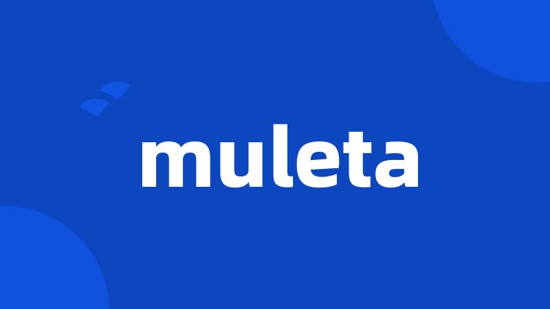 muleta