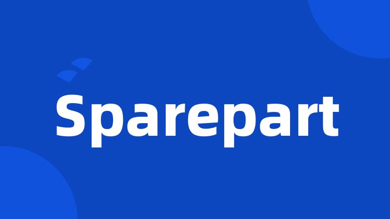 Sparepart