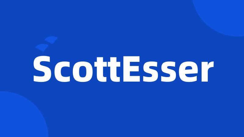 ScottEsser