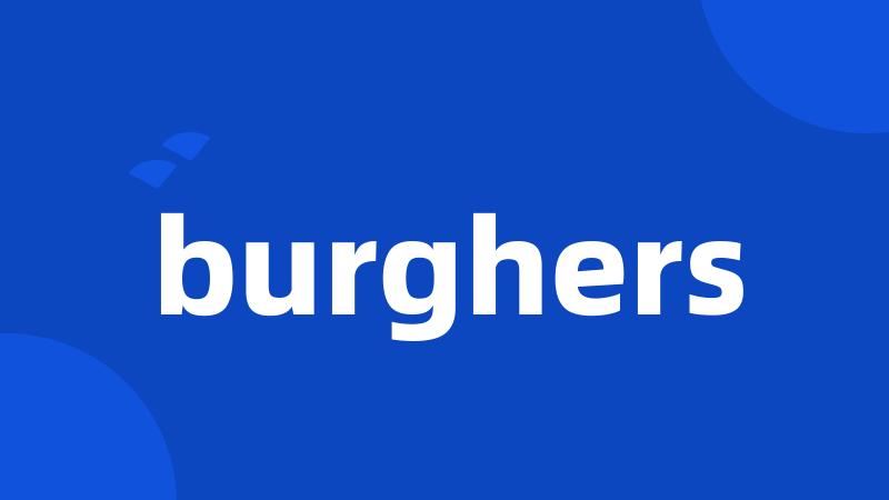 burghers