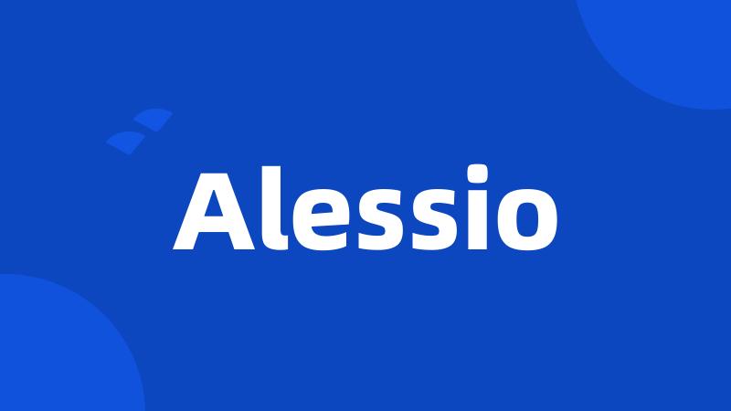 Alessio