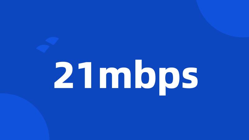 21mbps