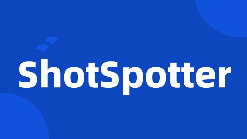 ShotSpotter