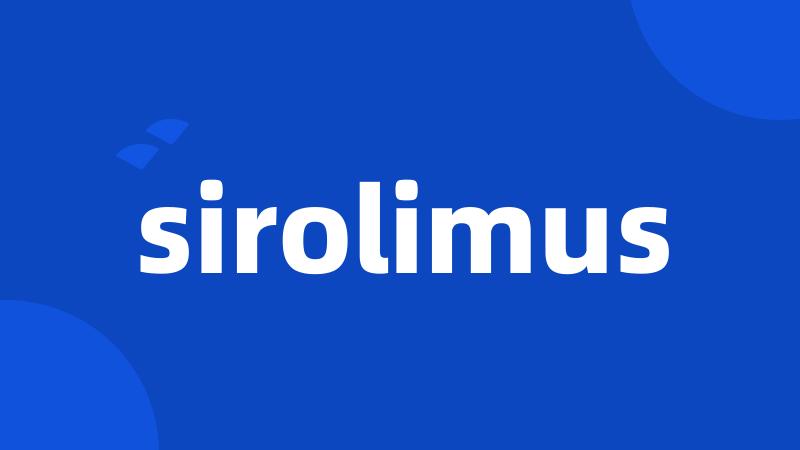 sirolimus