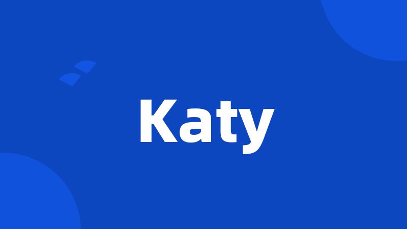 Katy