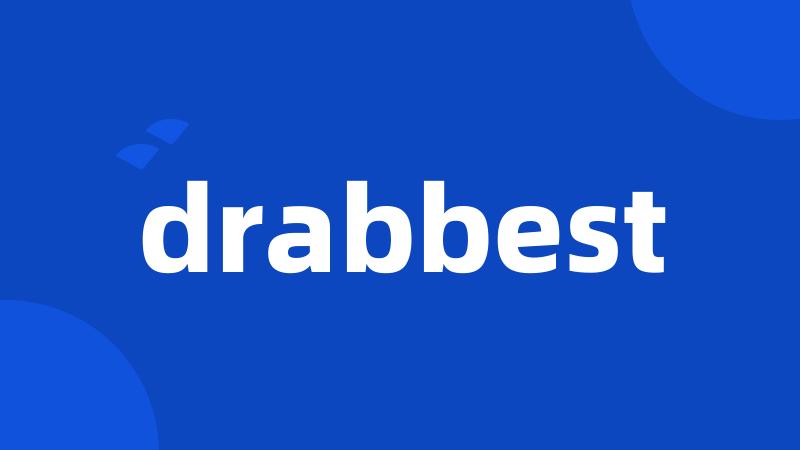 drabbest