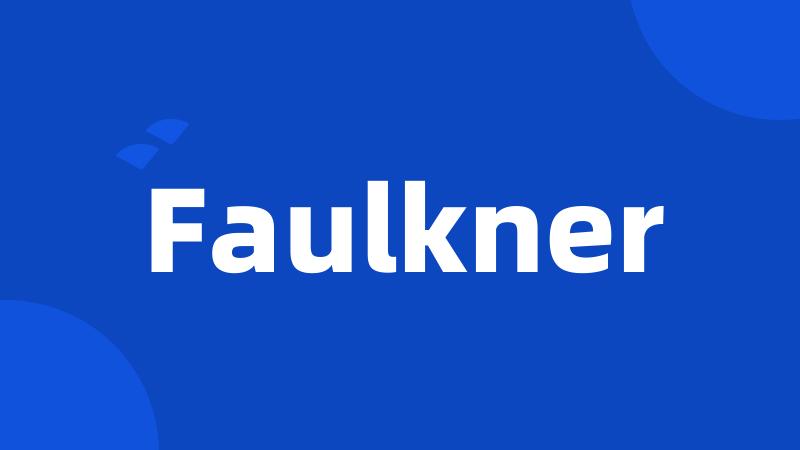 Faulkner