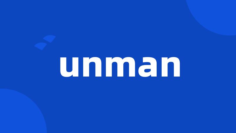 unman