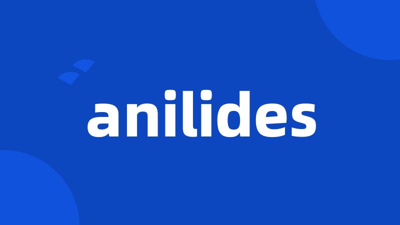 anilides