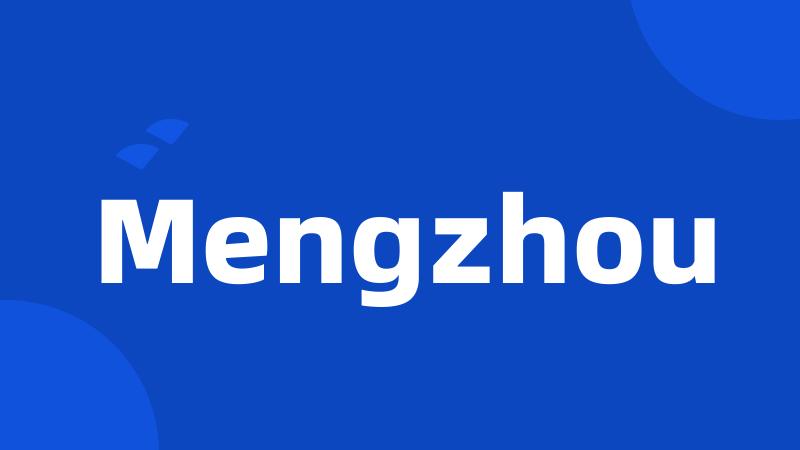 Mengzhou