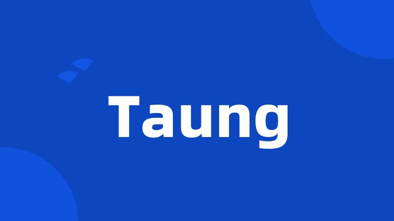 Taung