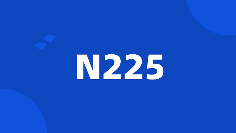 N225